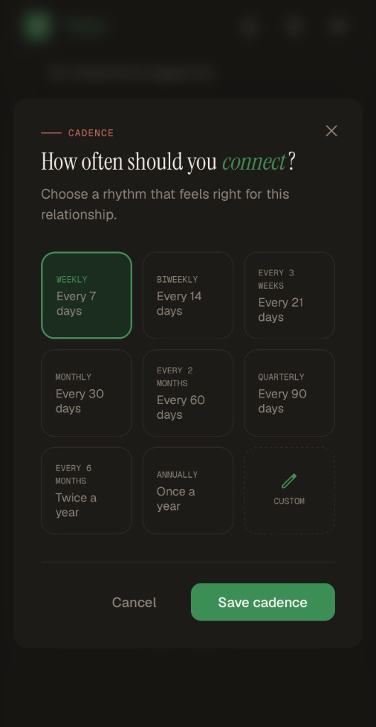 Cadence picker with weekly through annually and custom options